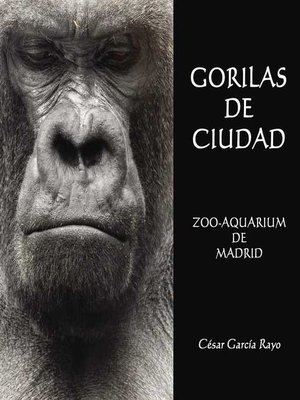 cover image of Gorilas de Ciudad